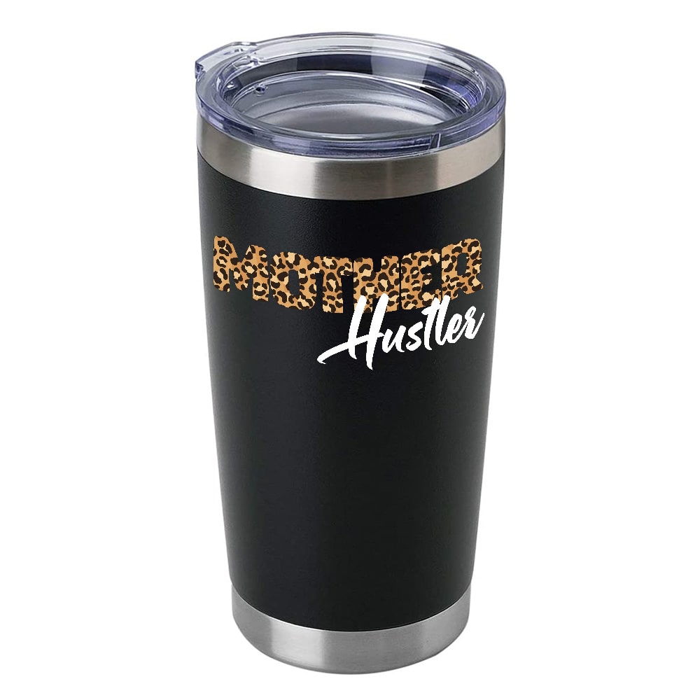 Mother Hustler 20oz Black Tumbler Mother Hustler 20oz Black Tumbler