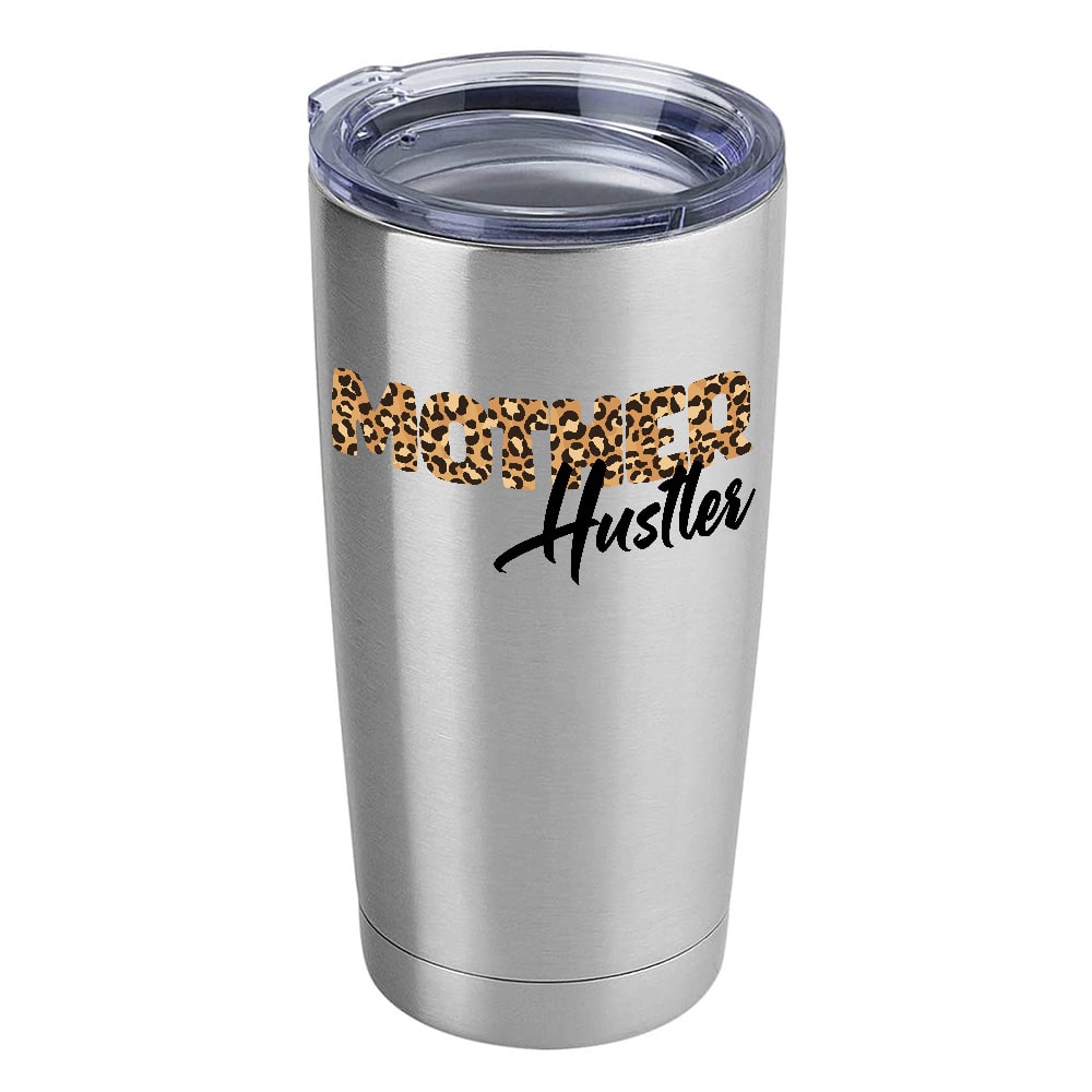 Mother Hustler 20oz Silver Tumbler Mother Hustler 20oz Silver Tumbler