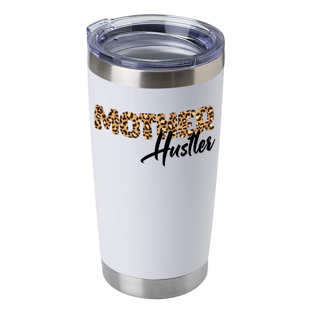 Mother Hustler 20oz White Tumbler Mother Hustler 20oz White Tumbler