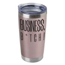 Business B*tch 20oz Rose Gold Tumbler