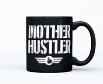 Mother Hustler 11oz. Mug Black